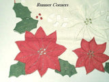 Christmas POINSETTIA & HOLLY TABLE RUNNER 13x72 Ivory Satiny Laser Cut Outs *NEW